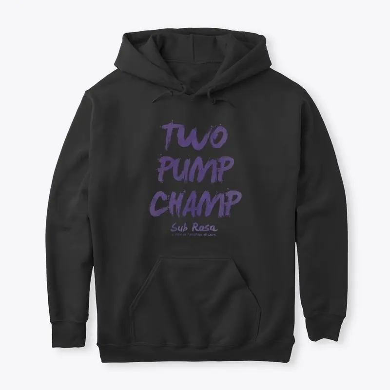 Two Pump Champ | Sub Rosa Collection